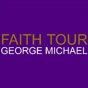 Faith Tour