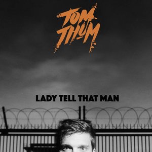 Lady Tell That Man - Single