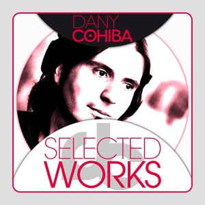 Dany Cohiba - Selected Works