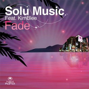 Fade (feat. KimBlee)