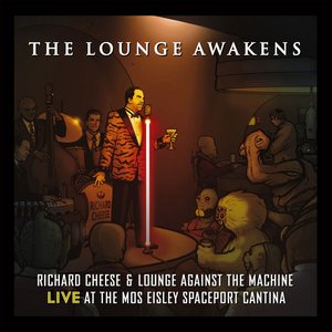 The Lounge Awakens: Live At The Mos Eisley Spaceport Cantina