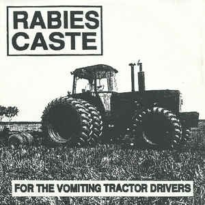 For The Vomiting Tractor Drivers