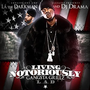 DJ Drama Presents Living Notoriously (Gangsta Grillz)