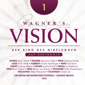 Wagner's Vision: Das Rheingold