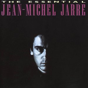 The Essential Jean-Michel Jarre