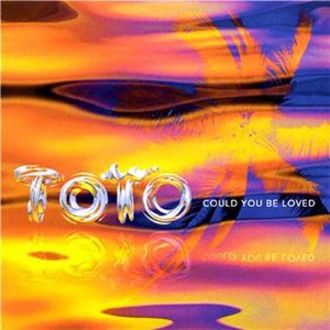 Could You Be Loved