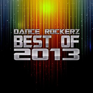 Dance Rockerz - Best of 2013