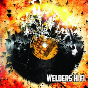 Welders Hi-Fi