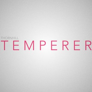 Temperer