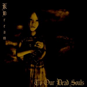 To Our Dead Souls