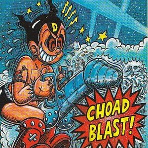 Choad Blast!