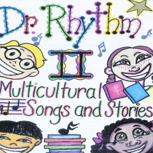 Dr. Rhythm II: Multicultural Songs and Stories (feat. B L Fish)