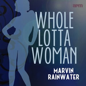Whole Lotta Woman