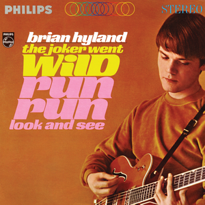 Brian Hyland - The Joker Went Wild / Run, Run, Look And See - Zortam Music