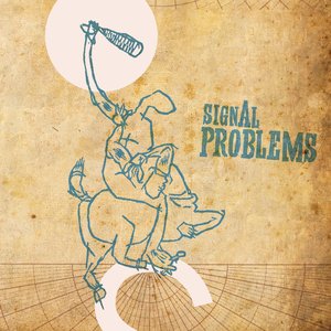 Signal Problems