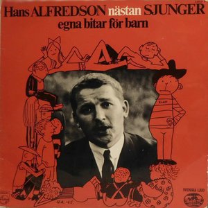 Hans Alfredson nästan sjunger egna bitar för barn