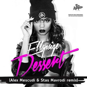 Dessert (Alex Mescudi & Stas Mavrodi Remix) [Remixes] - Single