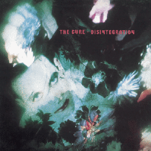 Disintegration (Deluxe Edition)