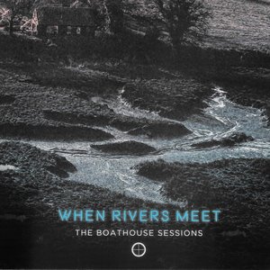The Boathouse Sessions
