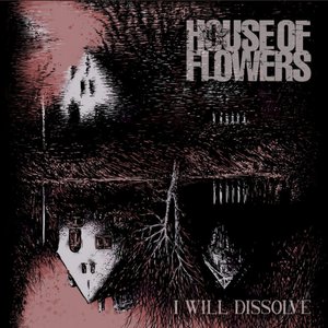 I Will Dissolve