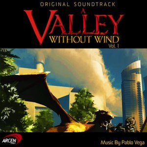 A Valley Without Wind, Vol. 1