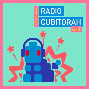 Image for 'Radio Cubitorah vol.1 - The Covers (disco 2)'