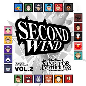 SECOND WIND ~ SiIvaGunner: King for Another Day Tournament Original Soundtrack VOL. 2