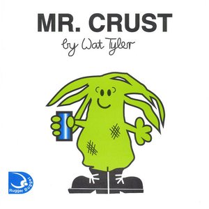 The Adventures of Bob Taylor and Mr Crust