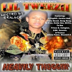 Heavily Thuggin'