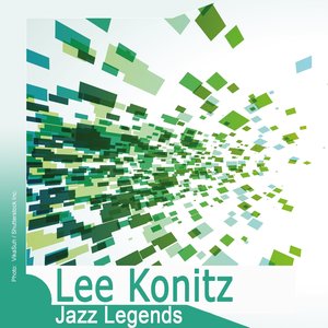 Jazz Legends: Lee Konitz