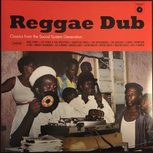 Reggae Dub (Classics From The Sound System Generation)