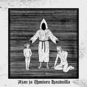 Image for 'Ajan ja Ihmisen Haudoilla'