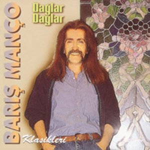 Dağlar Dağlar - Barış Manço Klasikleri
