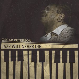 Jazz Will Never Die