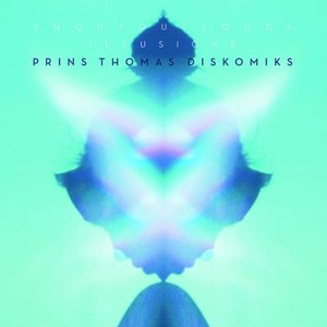 Illusions (Prins Thomas Diskomiks)