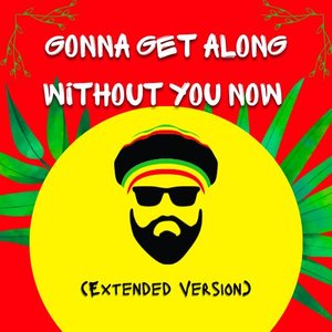 “Gonna Get Along Without You Now (Extended Version)”的封面