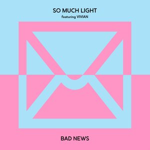 Bad News (feat. Vivian)