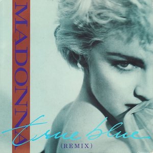 True Blue (Remix)