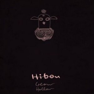 Glow / Hollow
