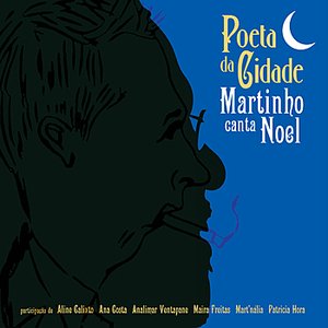 Poeta da Cidade - Martinho canta Noel