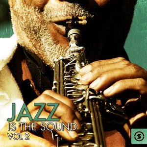 Jazz Is the Sound, Vol. 2