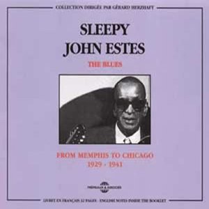 Sleepy John Estes 1929-1941: From Memphis to Chicago