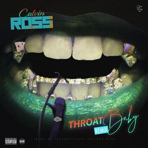 Throat Baby (Remix)