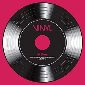 Vinyl (Music from the HBO® Original Series), Vol. 1.8 - EP