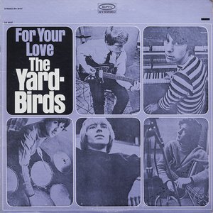 For Your Love - The Yardbirds