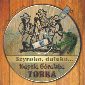 “Kapela Goralska Torka”的封面