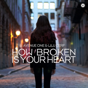 Artwork for How Broken Is Your Heart