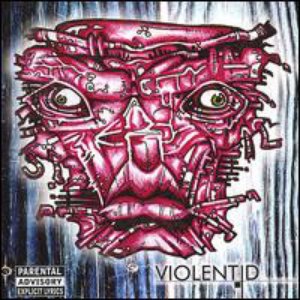 Violent D