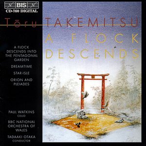 Takemitsu: Flock Descends Into The Pentagonal Garden (A)