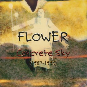 Concrete Sky (1987-1990)